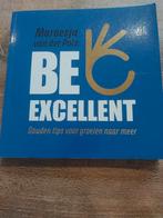 Be Excellent - Maroesja van der Pols, Ophalen of Verzenden, Gelezen, Maroesja van der Pols