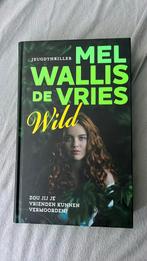 Mel Wallis de Vries - Wild, Ophalen of Verzenden, Zo goed als nieuw, Mel Wallis de Vries