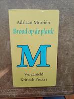 Brood op de plank Verzameld Kritisch Proza 1, A.Morrien, Ophalen of Verzenden, Zo goed als nieuw, Nederland