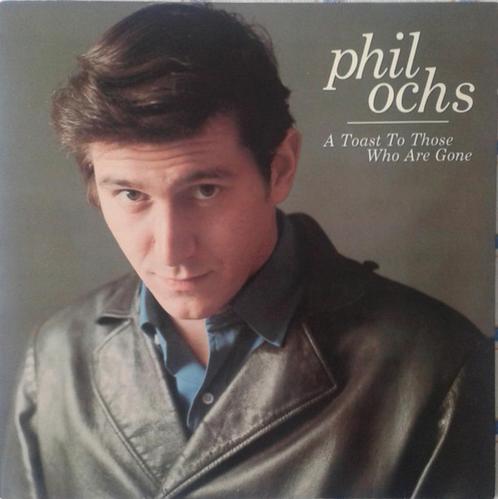 CD Phil Ochs - A toast to those who are gone, Cd's en Dvd's, Cd's | Rock, Singer-songwriter, Ophalen