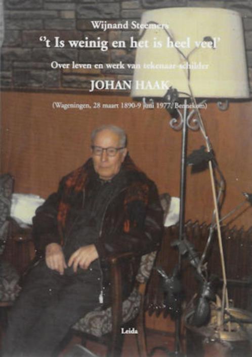 Leven en werk van tekenaar-schilder JOHAN HAAK (Bennekom), Boeken, Overige Boeken, Zo goed als nieuw, Ophalen of Verzenden