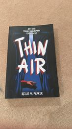 Kellie M. Parker - Thin Air, Ophalen of Verzenden, Zo goed als nieuw, Kellie M. Parker