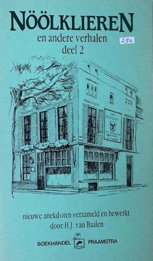 “Nöölklieren en andere verhalen”, deel 2 (H.J. van Baalen), Boeken, Geschiedenis | Stad en Regio, Nieuw, 20e eeuw of later, Ophalen of Verzenden