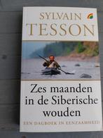 Sylvain Tesson - Zes maanden in de Siberische wouden, Ophalen of Verzenden, Gelezen, Sylvain Tesson