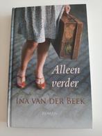 Boek Ina van der Beek - alleen verder, Boeken, Streekboeken en Streekromans, Ophalen of Verzenden, Gelezen, Ina van der Beek