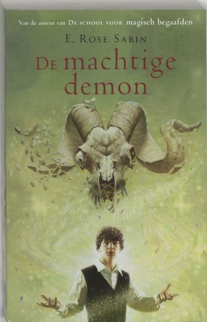 E Rose Sabin - De machtige Demon, Boeken, Kinderboeken | Jeugd | 13 jaar en ouder, Zo goed als nieuw, Ophalen of Verzenden