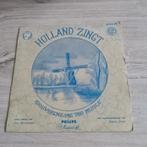 Holland Zingt - Minigroove 45 - Koorvereniging Pro Musica, Ophalen of Verzenden, Gebruikt, Nederlandstalig