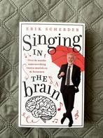 Singing in the Brain - Erik Scherder, Gelezen, Erik Scherder, Ophalen of Verzenden, Overige onderwerpen