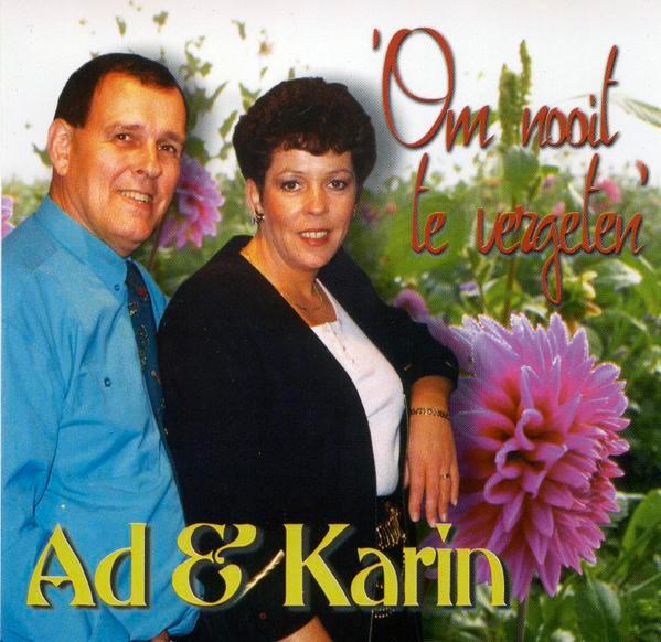 Ad & Karin - Om Nooit Te Vergeten, Cd's en Dvd's, Cd's | Nederlandstalig, Gebruikt, Levenslied of Smartlap, Ophalen of Verzenden
