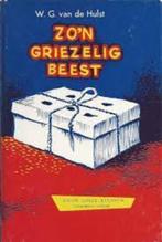 Zo'n griezelig beest W.G.van de Hulst 9026645244, Boeken, Ophalen of Verzenden, Zo goed als nieuw, W.G.van de Hulst
