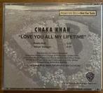 Chaka Khan ‎– Love You All My Lifetime PROMO, Ophalen of Verzenden, 1980 tot 2000, Zo goed als nieuw