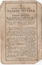 Joannes Potters 1817 Roosendaal + 1889 Wouw, 71 jaar oud, Verzamelen, Bidprentjes en Rouwkaarten, Verzenden