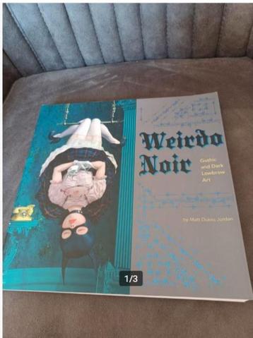 Weirdo Noir Gothic and dark lowbrow art Jordan beschikbaar voor biedingen