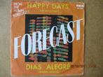 a1577 forecast - happy days, Gebruikt, Ophalen of Verzenden, 7 inch, Single