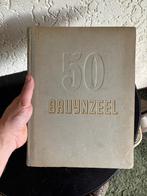 Bruynzeel 50 jaar - Carel Blazer / Jan Bons - 1947, Carel Blazer, Ophalen of Verzenden, 20e eeuw of later, Gelezen