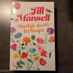Heerlijk duurt het langst (Special Vriendenloterij 2023), Jill Mansell, Ophalen of Verzenden, Zo goed als nieuw, Nederland