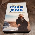 Boek Toen ik je zag, Boeken, Ophalen of Verzenden, Nieuw, Isa Hoes