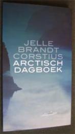Jelle Brandt Corstius : Arctisch dagboek, Boeken, Reisverhalen, Ophalen of Verzenden, Zo goed als nieuw