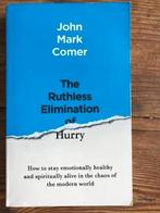 The ruthless elimination of hurry, Boeken, Godsdienst en Theologie, Gelezen, John Mark Comer, Ophalen of Verzenden, Christendom | Protestants
