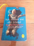 Renate Dorrestein - Het duister dat ons scheidt, Renate Dorrestein, Ophalen of Verzenden, Zo goed als nieuw, Nederland