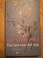 Jan Siebelink - Een lust voor het oog, Jan Siebelink, Ophalen of Verzenden, Zo goed als nieuw, Nederland