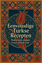 E-book: Traditionele Turkse Smaken - Simpel  & Lekker, Ophalen of Verzenden, Zo goed als nieuw