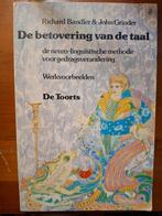 De betovering van de taal, Richard Bandler, John Grinder,, Boeken, Ophalen of Verzenden, Gelezen, Sociale psychologie