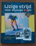 IJzige strijd voor eeuwige roem., Ophalen, Zo goed als nieuw
