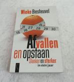 Afvallen en opstaan. Slanker en sterker in één jaar. Wieke B, Gelezen, Dieet en Voeding, Ophalen of Verzenden, Wieke Biesheuvel