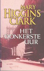 Higgins Clark, M. - Het donkerste uur, Ophalen of Verzenden, Gelezen, Nederland