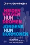 Meiden volgen hun dromen, jongens hormonen, 9789082783056  beschikbaar voor biedingen