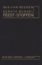 DS.G.VAN REENEN - EERSTE BUNDEL FEEST-STOFFEN, Ophalen of Verzenden, Gelezen