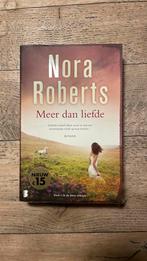 Nora Roberts - Meer dan liefde, Boeken, Ophalen of Verzenden, Zo goed als nieuw, Nora Roberts
