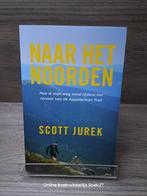 Naar het noorden - Scott Jurek, Ophalen of Verzenden, Zo goed als nieuw, Scott Jurek, Lopen en Fietsen