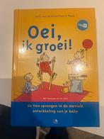 Boek ‘Oei ik groei’, Boeken, Ophalen, Zo goed als nieuw, Opvoeding tot 6 jaar