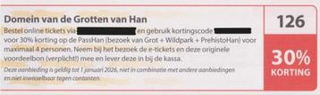 Domein van de Grotten van Han 30% korting. Postcode nr 126.  beschikbaar voor biedingen