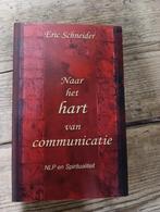 Eric Schneider - Naar het hart van communicatie, Ophalen of Verzenden, Zo goed als nieuw, Eric Schneider