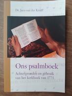 Dr. Jaco van der Knijff - Ons psalmboek, Boeken, Ophalen of Verzenden, Zo goed als nieuw, Dr. Jaco van der Knijff