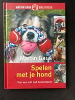Martin Gaus - spelen met je hond, Boeken, Dieren en Huisdieren, Ophalen of Verzenden, Zo goed als nieuw, Honden