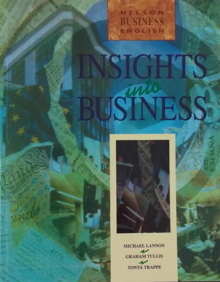 Insights into Business (Nelson Business English), Boeken, Studieboeken en Cursussen, Zo goed als nieuw, HBO, Alpha, Ophalen