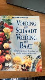 Voeding die schaadt voeding die bast, Ophalen of Verzenden, Zo goed als nieuw