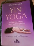 Stefanie Arend - Yin yoga, Ophalen of Verzenden, Zo goed als nieuw, Stefanie Arend