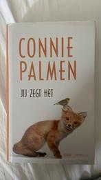 Connie Palmen - Jij zegt het. Gebonden editie, Connie Palmen, Ophalen of Verzenden, Nederland