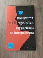 Observeren, registreren, rapporteren en interpreteren, Ophalen of Verzenden, Zo goed als nieuw, Petra de Bil