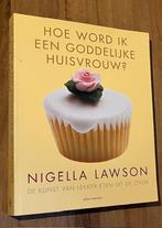 Nigella Lawson. Hoe word ik een goddelijke huisvrouw. 2015, Ophalen of Verzenden, Zo goed als nieuw, Nigella Lawson, Europa