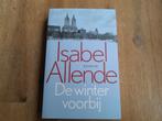 Isabel Allende/ De winter voorbij, Ophalen of Verzenden, Zo goed als nieuw, Nederland