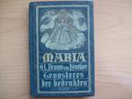 Maria O.L. Vrouw van Kevelaer: Troosteres der Bedrukten 1899, Antiek en Kunst, Ophalen of Verzenden, Stanislaus Aenstoots