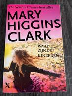 Mary Higgins Clark - Waar zijn de kinderen?, Ophalen of Verzenden, Zo goed als nieuw, Nederland, Mary Higgins Clark