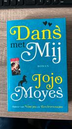 Jojo Moyes - Dans met mij, Boeken, Literatuur, Jojo Moyes, Ophalen of Verzenden, Zo goed als nieuw