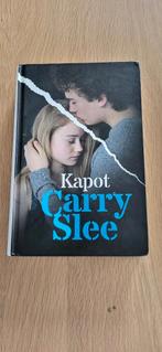 Carry Slee - Kapot, Ophalen of Verzenden, Zo goed als nieuw, Carry Slee